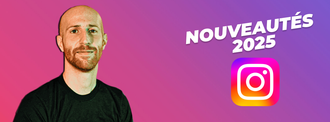 Instagram 2025 : les 5 évolutions à connaître absolument